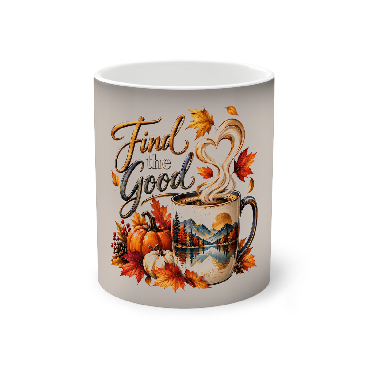 Find the Good Inspirational Autumn Color Changing Coffee Mug