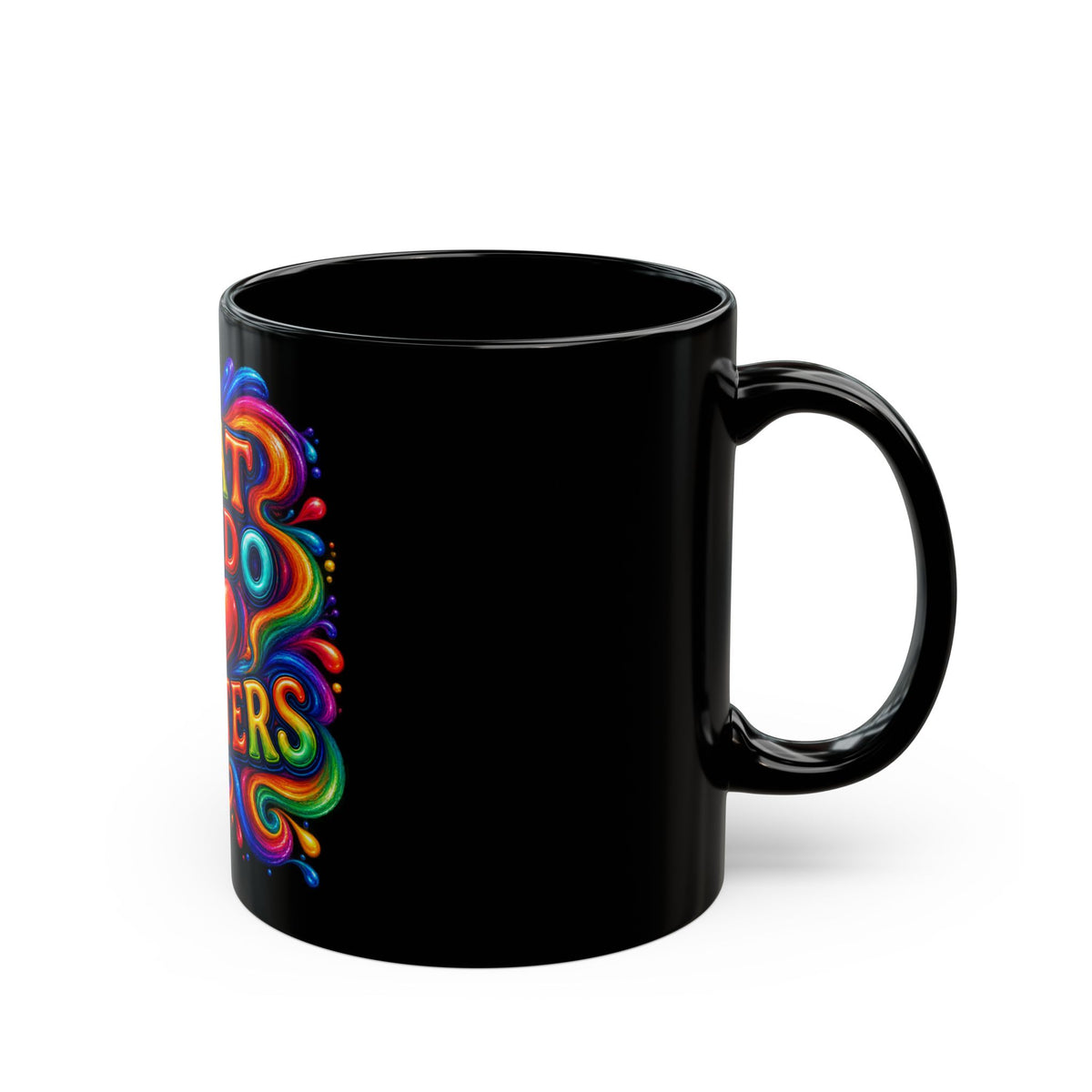 What You Do Matters Inspirational Mug Colorful Motivational Gift