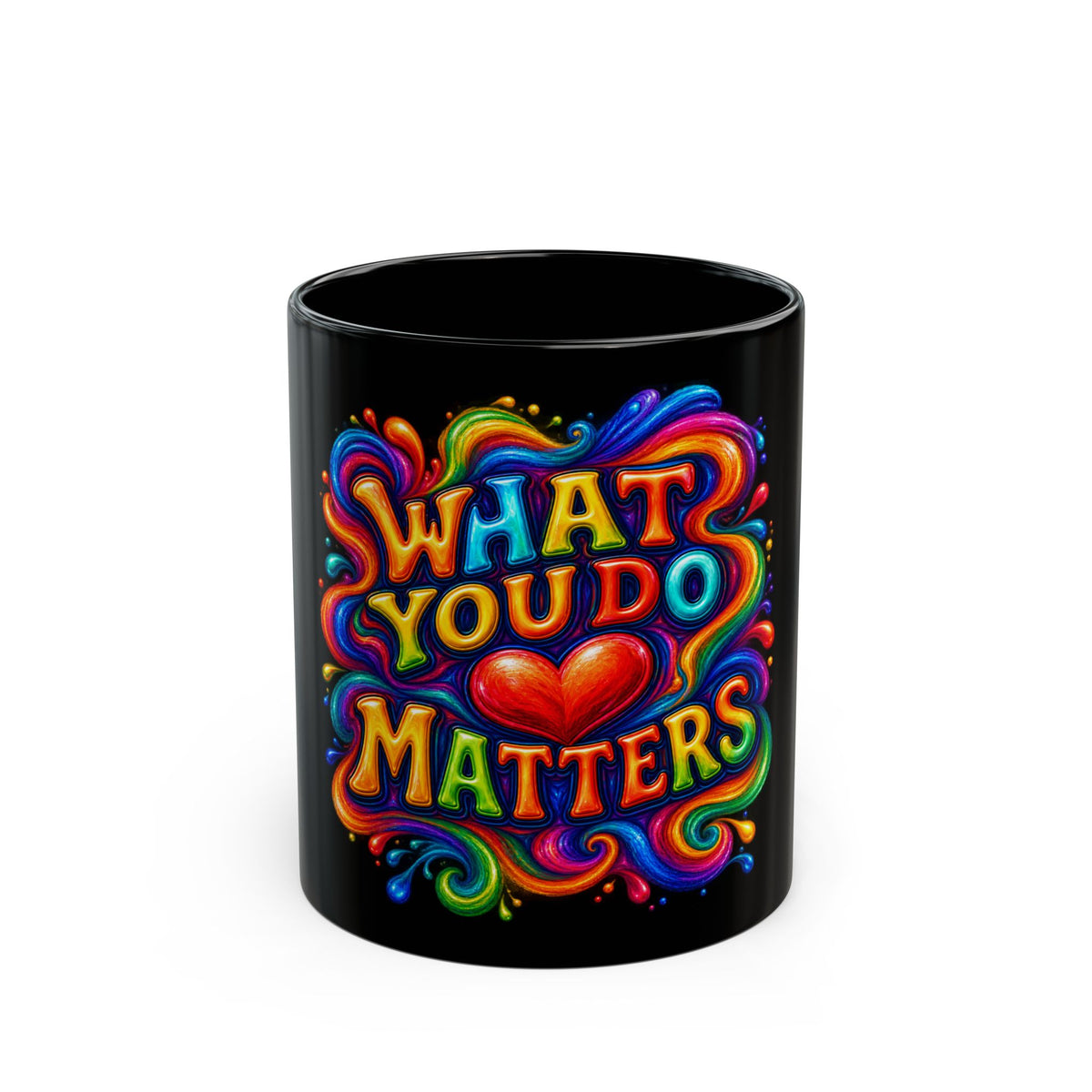 What You Do Matters Inspirational Mug Colorful Motivational Gift